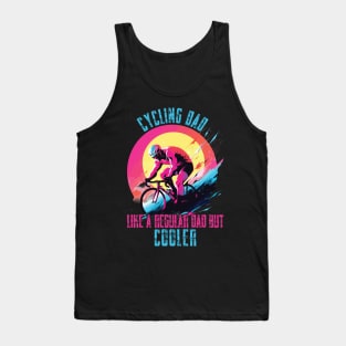 Cyclist Father's Day Funny Cycling Dad Bike Rider & Cyclist Tank Top